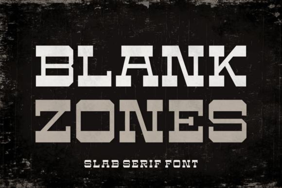 Blank Zones: A Rugged Font for Bold, Western-Inspired Design Projects
