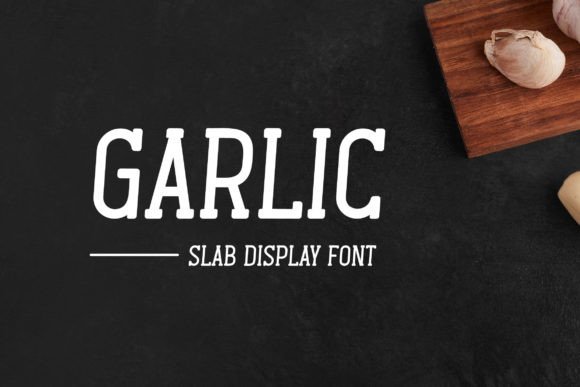 Garlic: A Fun and Friendly Font for Creative Projects