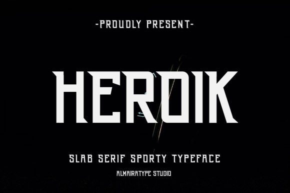 Heroik: Elevating Design with a Bold Slab Serif Typeface