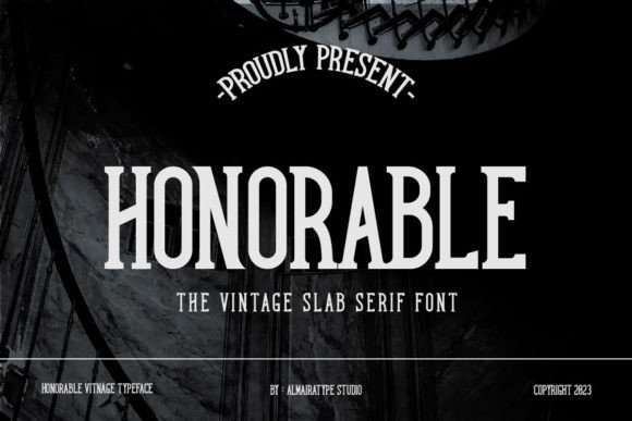 Honorable: A Vintage Slab Serif Font with Timeless Appeal