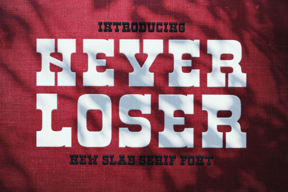 Never Loser: The Bold Font for Unshakable Confidence in Design