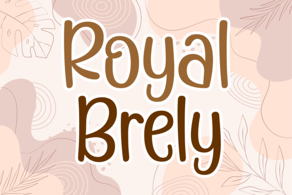 Royal Brely: A Bold and Versatile Font for Creative Projects
