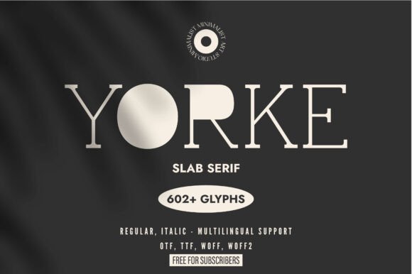 Yorke: A Modern Slab Serif Font for Creative Projects